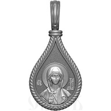 нательная икона св. мученица татьяна римская, серебро 925 проба с платинированием (арт. 06.037р)